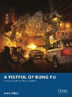 Book Cover for A Fistful of Kung Fu by Andrea Sfiligoi