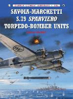 Book Cover for Savoia-Marchetti S.79 Sparviero Torpedo-Bomber Units by Marco Mattioli