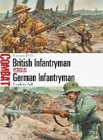 Book Cover for British Infantryman vs German Infantryman by Dr Stephen Bull