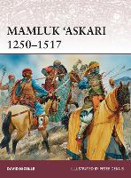 Book Cover for Mamluk ‘Askari 1250–1517 by Dr David Nicolle