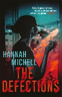 Book Cover for The Defections by Hannah Michell