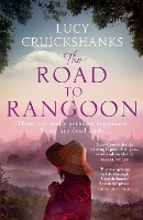 Book Cover for The Road to Rangoon by Lucy Cruickshanks