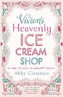 Book Cover for Vivien's Heavenly Ice Cream Shop by Abby Clements