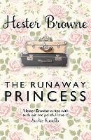 Book Cover for The Runaway Princess by Hester Browne