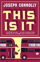 Book Cover for This Is It by Joseph Connolly