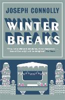 Book Cover for Winter Breaks by Joseph Connolly