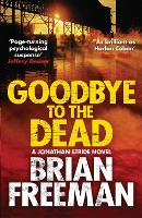 Book Cover for Goodbye to the Dead by Brian Freeman