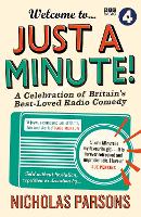 Book Cover for Welcome to Just a Minute! by Nicholas Parsons, Gyles Brandreth, Graham Norton, Sue Perkins