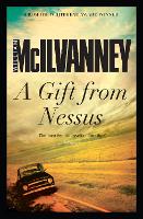 Book Cover for A Gift from Nessus by William McIlvanney