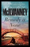 Book Cover for Remedy is None by William McIlvanney