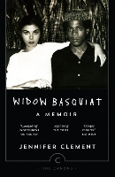 Book Cover for Widow Basquiat by Jennifer Clement, Jennifer Clement, Michael Holman