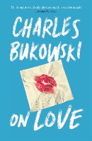 Book Cover for On Love by Charles Bukowski