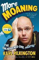 Book Cover for More Moaning by Karl Pilkington