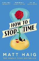 Book Cover for How to Stop Time by Matt Haig