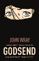 Book Cover for Godsend by John Wray