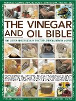 Book Cover for Vinegar and Oil Bible 1001 uses for vinegar and oil in the kitchen, bathroom, bedroom and garden: home remedies, tempting recipes, household wisdom and kitchen lore, with practical step-by-step projec by Bridget Jones