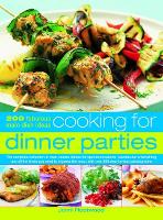 Book Cover for Cooking for Dinner Parties 200 fabulous main dish ideas: the complete collection of main-course dishes for special occasions, spectacular entertaining and all the times you need to impress the most, w by Jenni Fleetwood