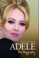 Book Cover for Adele - The Biography by Chas Newkey-Burden