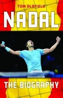 Book Cover for Rafael Nadal by Tom Oldfield