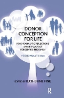 Book Cover for Donor Conception for Life by Katherine Fine