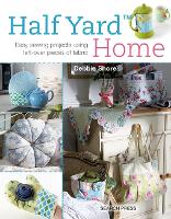 Book Cover for Half Yard™ Home by Debbie Shore