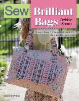 Book Cover for Sew Brilliant Bags by Debbie Shore