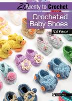 Book Cover for 20 to Crochet: Crocheted Baby Shoes by Val Pierce