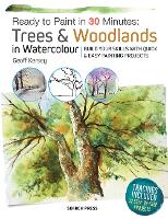 Book Cover for Ready to Paint in 30 Minutes: Trees & Woodlands in Watercolour by Geoff Kersey