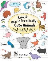 Book Cover for Kawaii: How to Draw Really Cute Animals by Angela Nguyen
