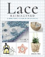 Book Cover for Lace Reimagined by Elizabeth Healey