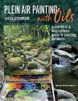 Book Cover for Plein Air Painting with Oils by Haidee-Jo Summers