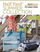 Book Cover for Half Yard™ Summer Collection by Debbie Shore
