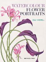 Book Cover for Watercolour Flower Portraits by Billy Showell
