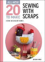 Book Cover for All-New Twenty to Make: Sewing with Scraps by Debbie von Grabler-Crozier