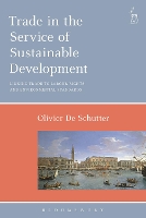 Book Cover for Trade in the Service of Sustainable Development by Professor Olivier De Schutter