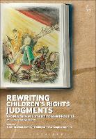 Book Cover for Rewriting Children’s Rights Judgments by Professor Helen (University of Liverpool) Stalford