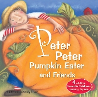 Book Cover for Peter Peter Pumpkin Eater and Friends by Brolly Books
