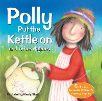 Book Cover for Polly Put The Kettle On and other rhymes by Brolly Books