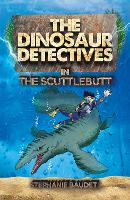 Book Cover for The Dinosaur Detectives in The Scuttlebutt by Stephanie Baudet