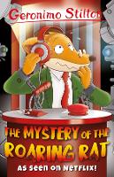 Book Cover for Geronimo Stilton: The Mystery of the Roaring Rat by Geronimo Stilton