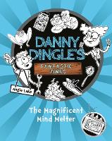 Book Cover for Danny Dingle's Fantastic Finds: The Magnificent Mind Melter (book 6) by Angie Lake