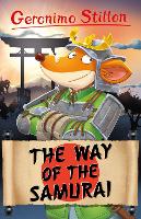 Book Cover for Geronimo Stilton: The Way of the Samurai by Geronimo Stilton