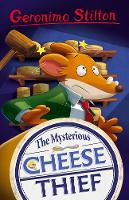 Book Cover for Geronimo Stilton: The Mysterious Cheese Thief by Geronimo Stilton