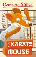 Book Cover for Geronimo Stilton: The Karate Mouse by Geronimo Stilton