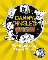 Book Cover for Danny Dingle's Fantastic Finds: The Megacrushing Tank of Terror (book 10) by Angie Lake