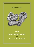 Book Cover for The Hunting Gun by Yasushi Author Inoue