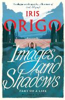 Book Cover for Images and Shadows by Iris Origo