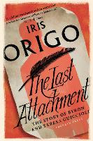 Book Cover for The Last Attachment by Iris Origo