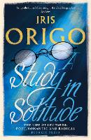 Book Cover for A Study in Solitude by Iris Origo