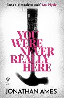 Book Cover for You Were Never Really Here by Jonathan Ames